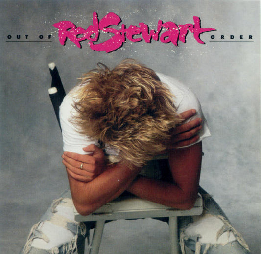 Rod Stewart : Out Of Order (CD, Album, RE)