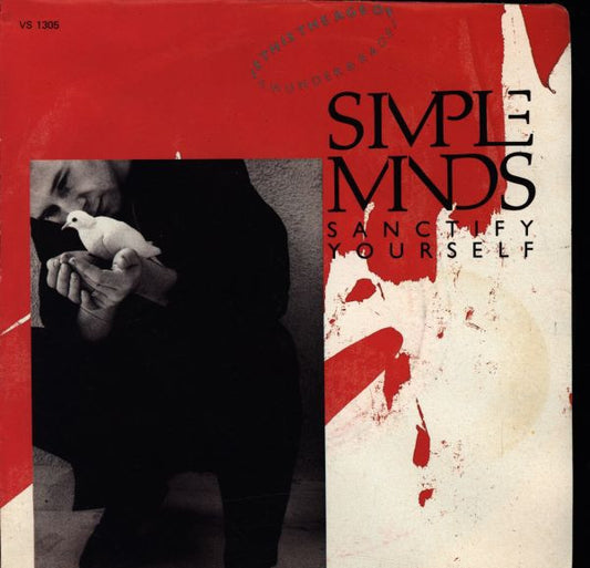 Simple Minds : Sanctify Yourself (7", Single)