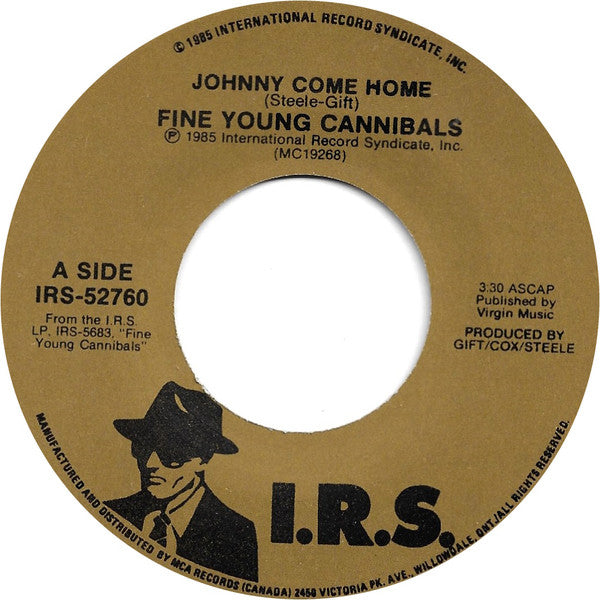 Fine Young Cannibals : Johnny Come Home (7")