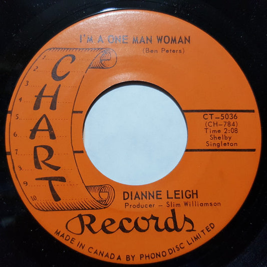 Dianne Leigh : I'm A One Man Woman (7")
