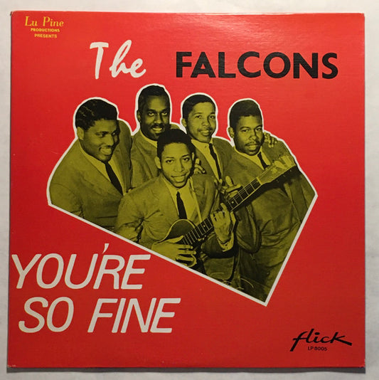 The Falcons : You're So Fine: The Falcons' Story - Part One (LP, Comp)