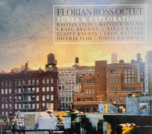 Florian Ross Octet : Tunes & Explorations (CD, Album)
