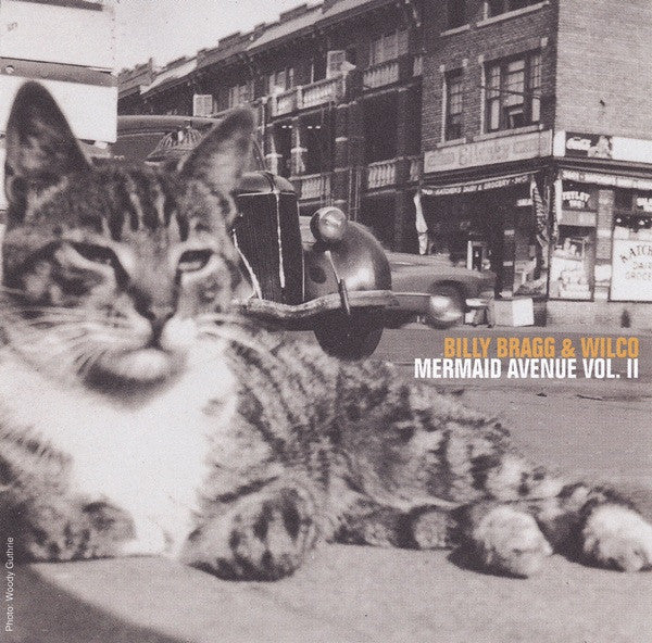 Billy Bragg & Wilco : Mermaid Avenue Vol. II (CD, Album)