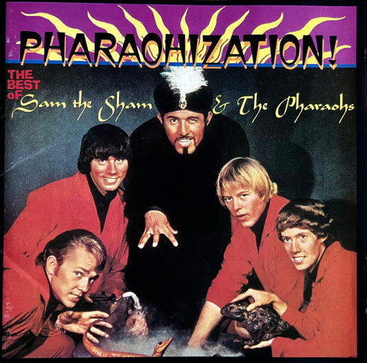 Sam The Sham & The Pharaohs : Pharaohization! - The Best Of Sam The Sham & The Pharaohs (CD, Comp)
