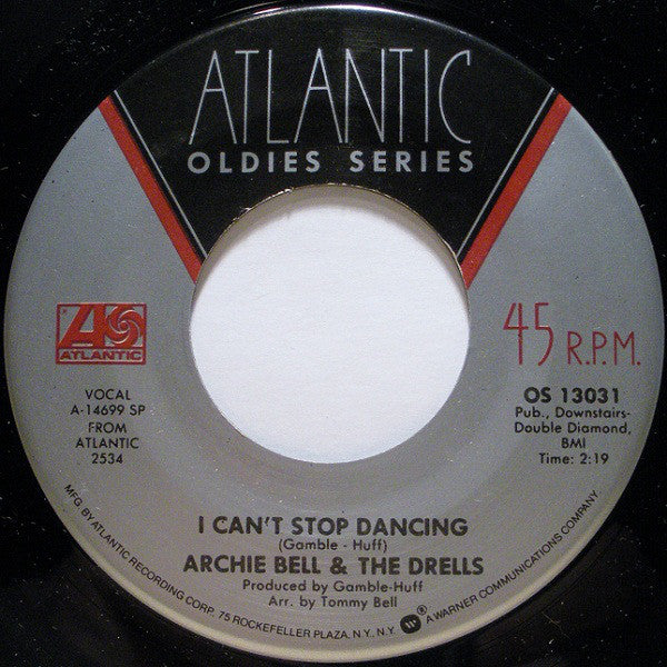Archie Bell & The Drells : Tighten Up / I Can't Stop Dancing (7", Single)