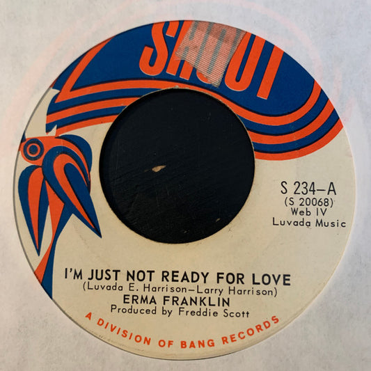 Erma Franklin : I'm Just Not Ready For Love / The Right To Cry (7", Single)