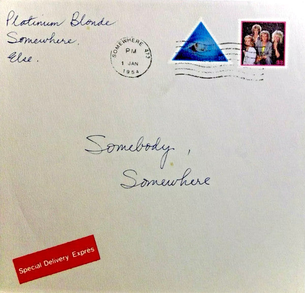 Platinum Blonde : Somebody Somewhere (7", Single)