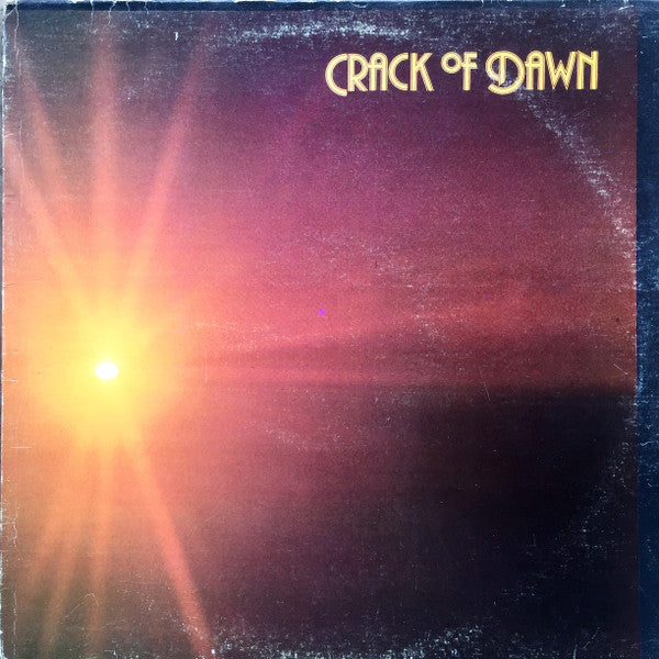 Crack Of Dawn : Crack Of Dawn (LP, Album)