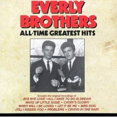 Everly Brothers : All-Time Greatest Hits (CD, Comp)