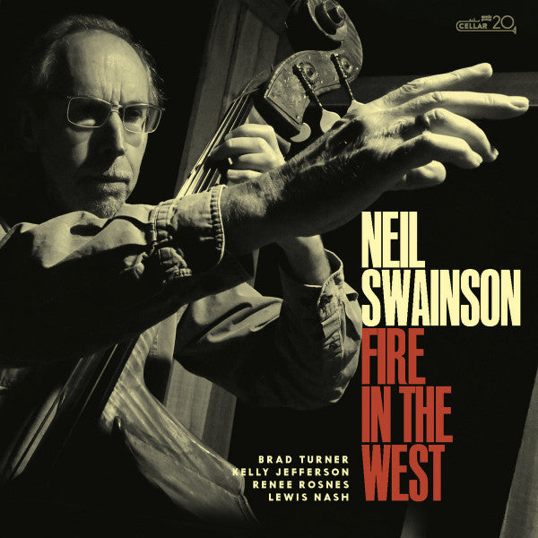 Neil Swainson : Fire In The West (CD, Album)