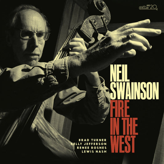 Neil Swainson : Fire In The West (CD, Album)