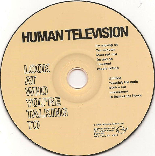 Human Television : Look At Who You're Talking To (CD, Album)