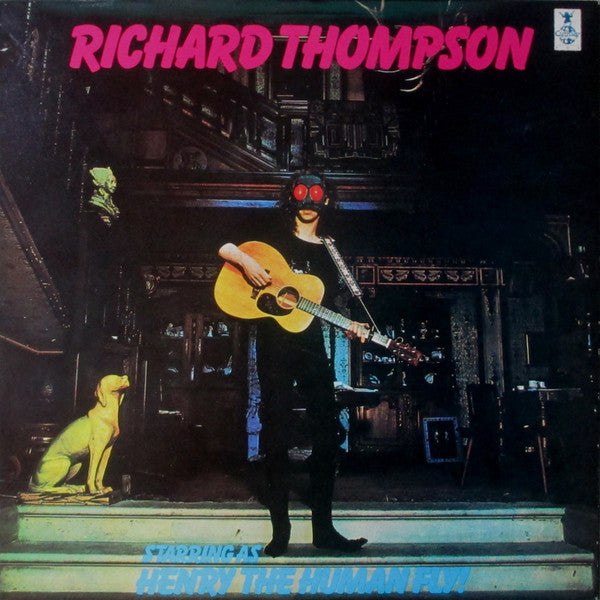 Richard Thompson : Henry The Human Fly (LP, Album, RP)