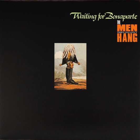 The Men They Couldn't Hang : Waiting For Bonaparte (LP, Album)