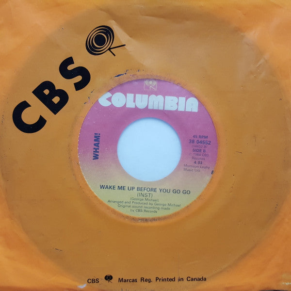 Wham! : Wake Me Up Before You Go-Go (7", Single, Gen)