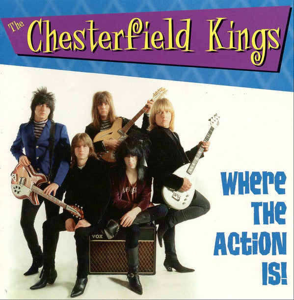 The Chesterfield Kings : Where The Action Is! (CD, Album)