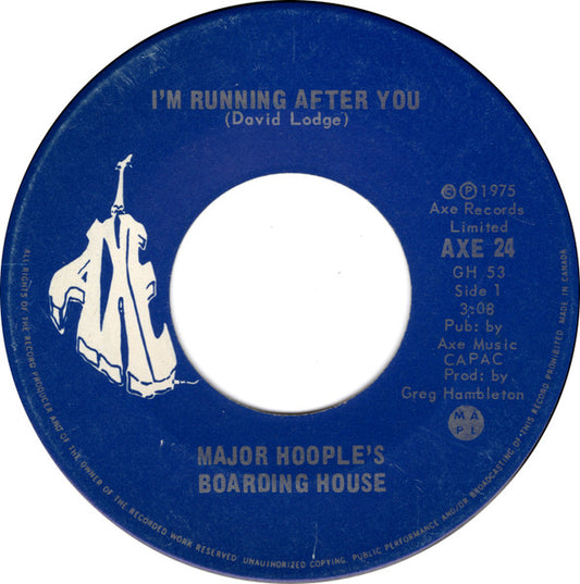 Major Hoople's Boarding House : I'm Running After You / Questions In Mind (7")