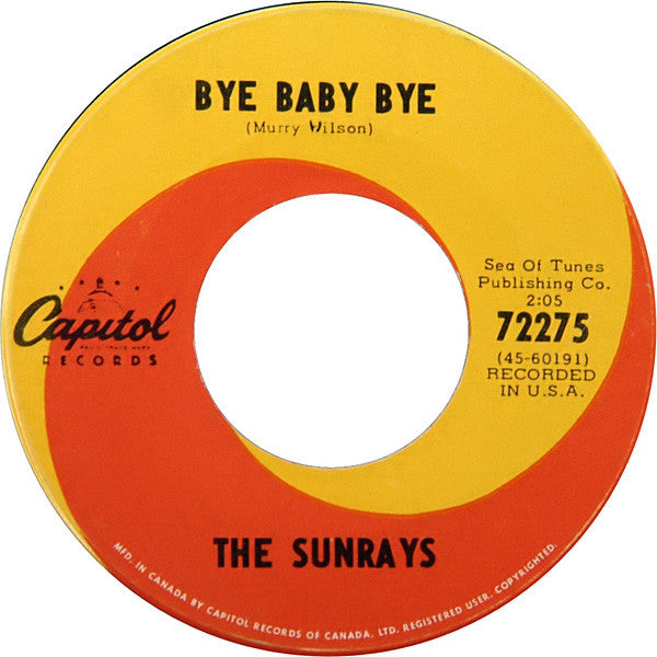 The Sunrays : I Live For The Sun / Bye Baby Bye (7", Single)