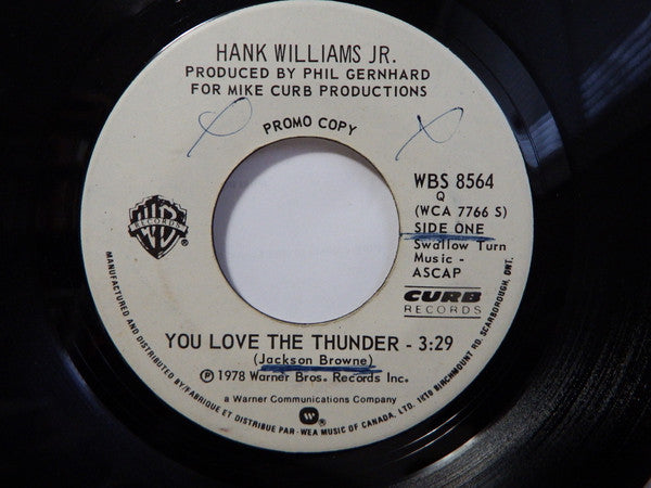 Hank Williams Jr. : You Love The Thunder (7", Promo)
