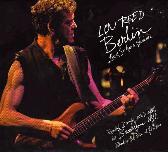Lou Reed : Berlin: Live At St. Ann's Warehouse (CD, Album)