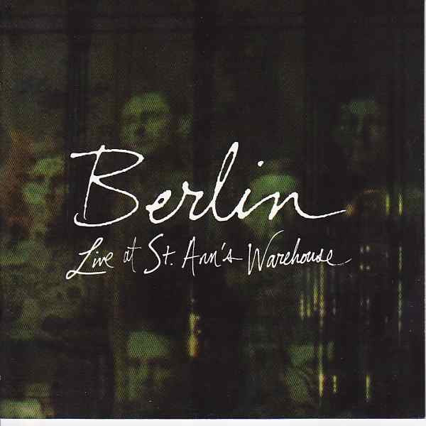 Lou Reed : Berlin: Live At St. Ann's Warehouse (CD, Album)