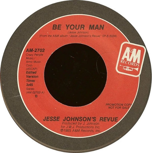 Jesse Johnson's Revue : Be Your Man (7", Promo)