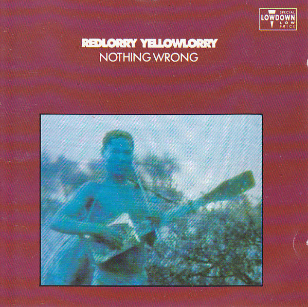 Red Lorry Yellow Lorry : Nothing Wrong (CD, Album, RE)