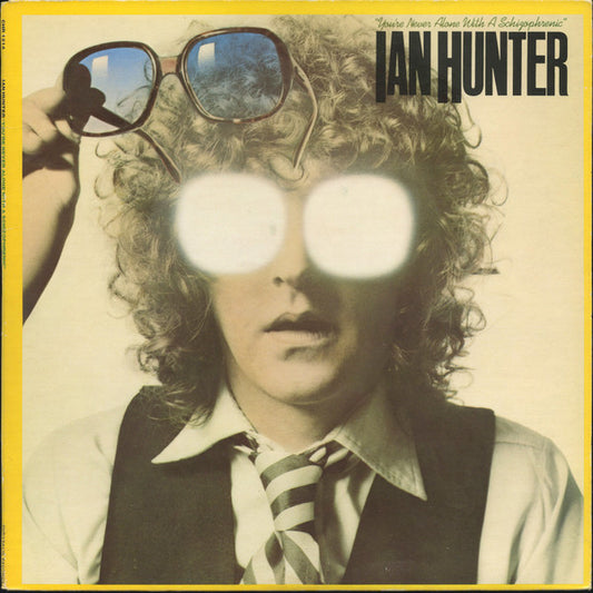 Ian Hunter : You're Never Alone With A Schizophrenic (LP, Album)