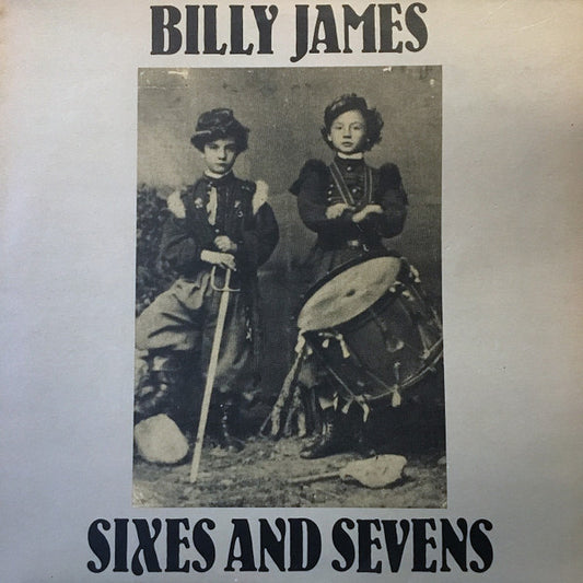 Billy James (6) : Sixes And Sevens (LP, Album)
