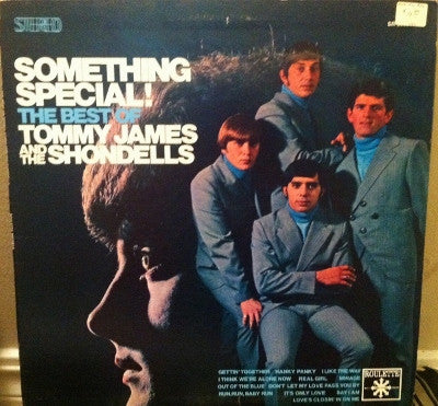 Tommy James & The Shondells : Something Special! The Best Of Tommy James And The Shondells (LP, Comp)