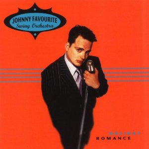 Johnny Favourite Swing Orchestra : Holiday Romance (CD, Album)