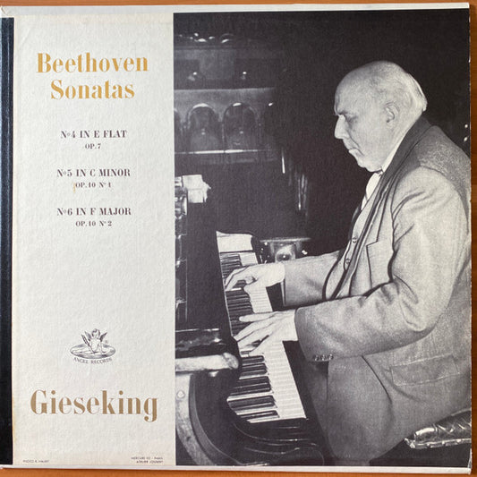 Ludwig van Beethoven / Walter Gieseking : Sonatas No. 4 In E Flat Op. 7 / No. 5 In C Minor Op. 10 No. 1 / No. 6 In F Major Op. 10 No. 2 (LP, Album, Mono)