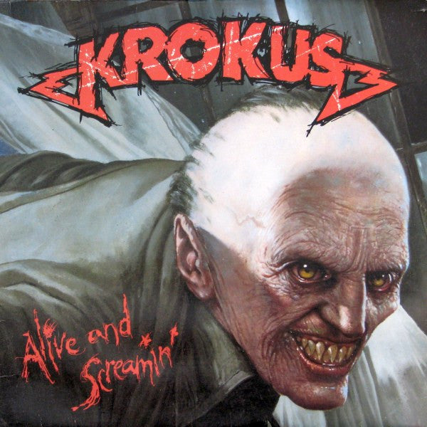 Krokus : Alive And Screamin' (LP, Album)