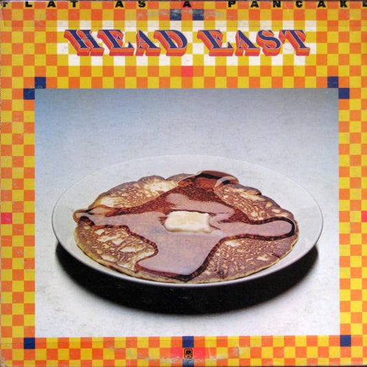 Head East : Flat As A Pancake (LP, Album)