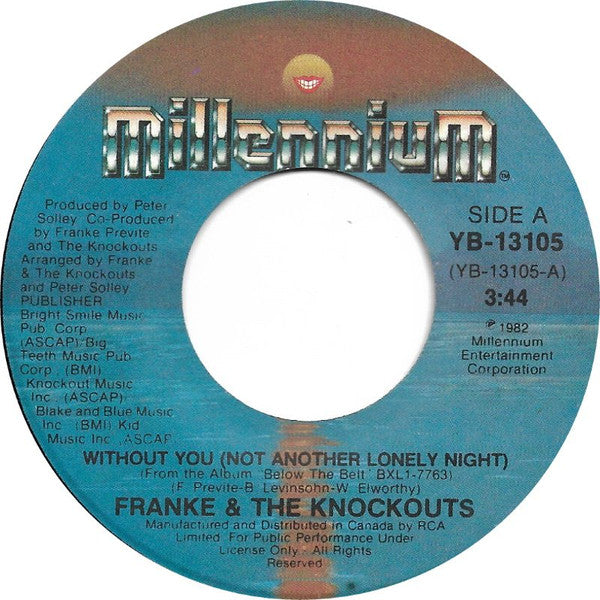 Franke & The Knockouts : Without You (Not Another Lonely Night) / Shakedown (7", Single)
