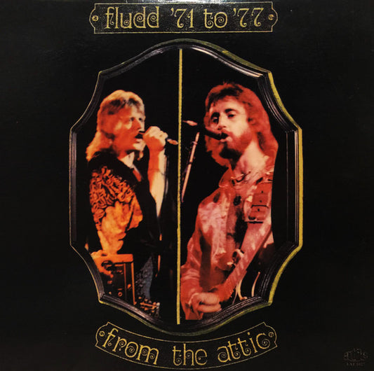 Fludd : Fludd '71 To '77 - From The Attic (LP, Comp)