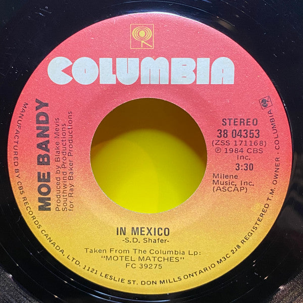 Moe Bandy : It Took A Lot Of Drinkin' (To Get That Woman Over Me) / In Mexico (7", Single, Styrene)