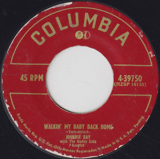 Johnnie Ray : Walkin' My Baby Back Home / Give Me Time (7", Single, Styrene)