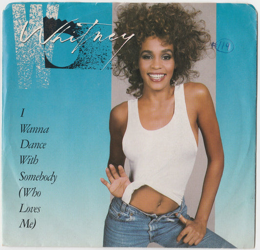 Whitney Houston : I Wanna Dance With Somebody (Who Loves Me) (7", Single)