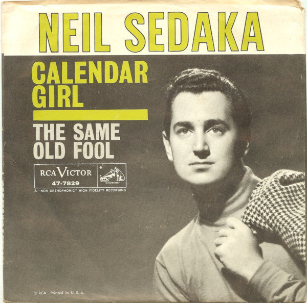 Neil Sedaka With Stan Applebaum And His Orchestra : Calendar Girl / The Same Old Fool (7", Single, Roc)