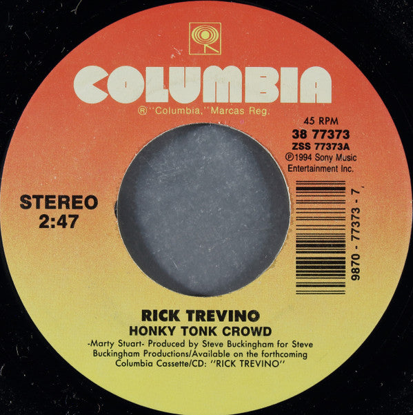 Rick Trevino : Honky Tonk Crowd (7")