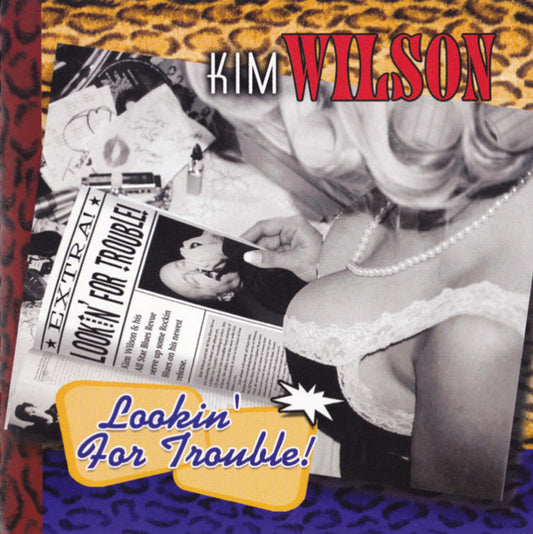 Kim Wilson : Lookin' For Trouble! (CD, Album)