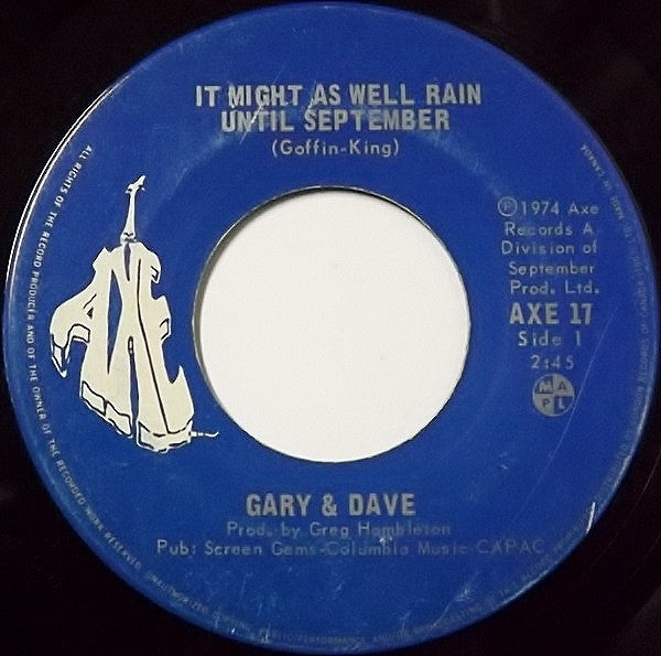 Gary & Dave : It Might As Well Rain Until September / September Lady Theme (7", Single)
