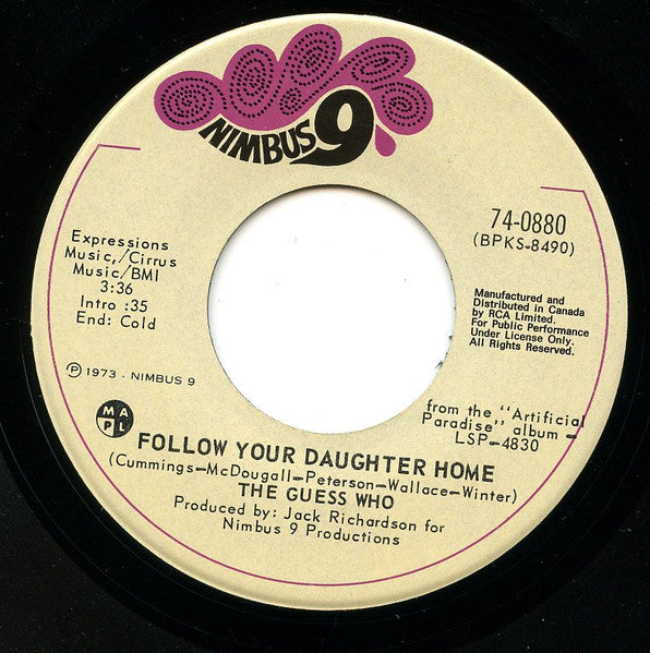 The Guess Who : Bye Bye Babe / Follow Your Daughter Home (7")