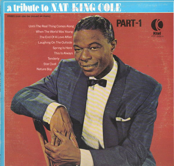 Nat King Cole : A Tribute To Nat King Cole Part-1 (LP, Comp)