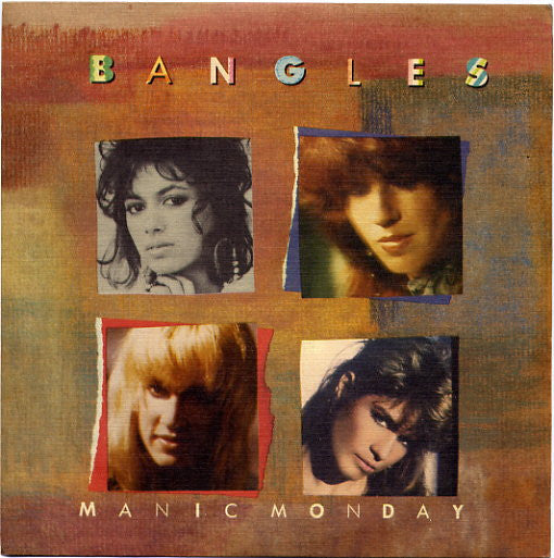 Bangles : Manic Monday / In A Different Light (7", Single)