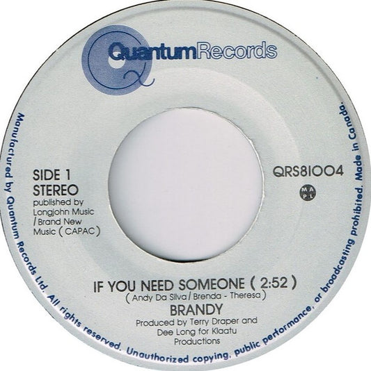 Brandy (8) : If You Need Someone / Good Ole Days (7", Single)