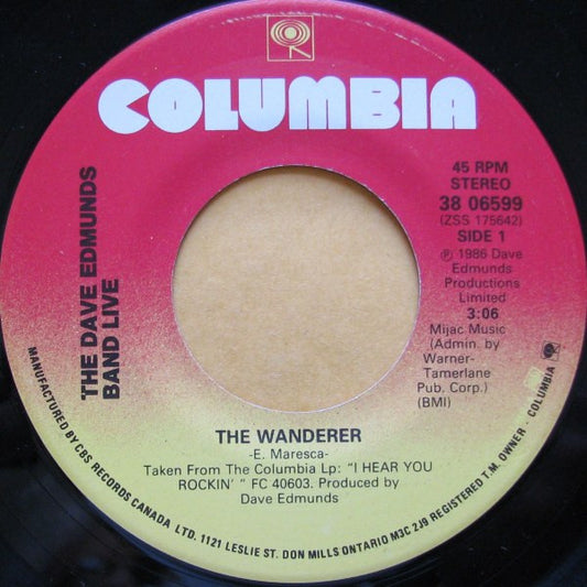 The Dave Edmunds Band Live* : The Wanderer (7", Single)
