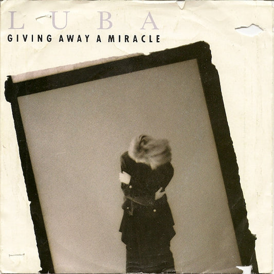 Luba : Giving Away A Miracle (7", Single)