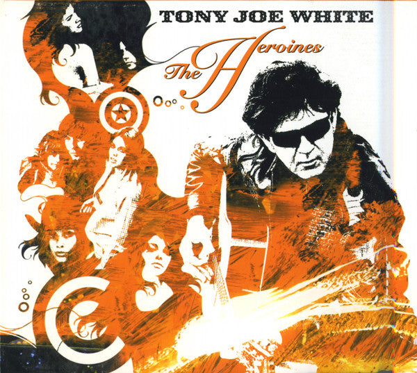 Tony Joe White : The Heroines (CD, Album, Dig)